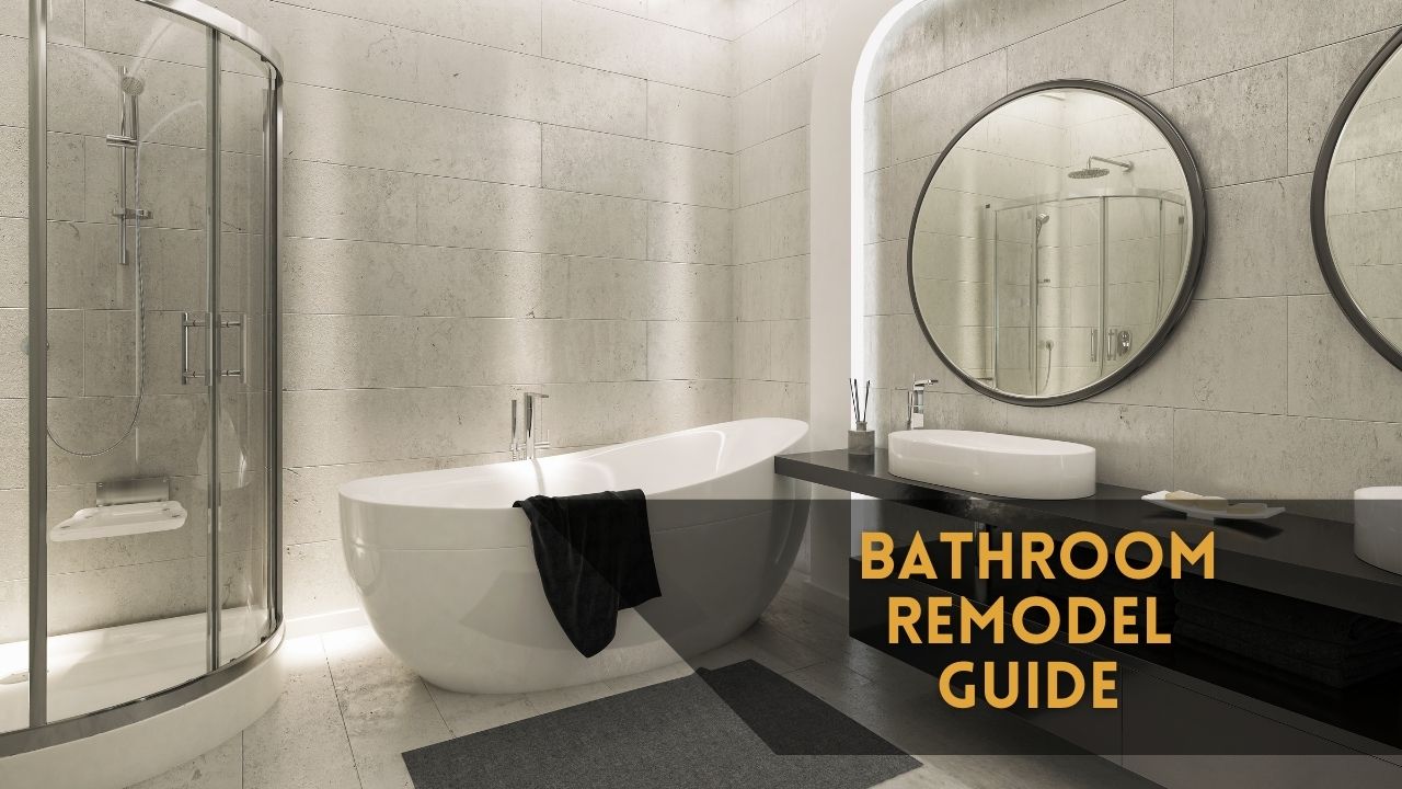 Your Ultimate Guide to a Successful Bathroom Remodel